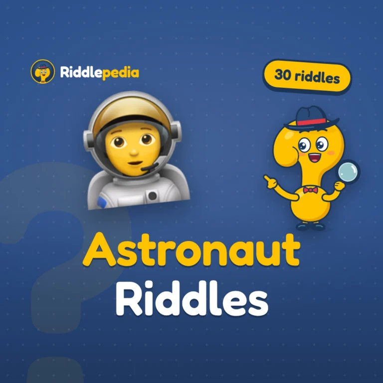 Astronaut Riddles: 30 Space Riddles with Answers on Riddlepedia