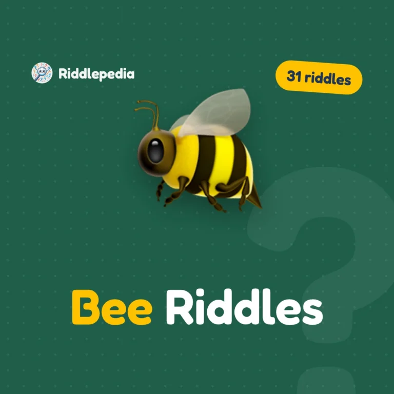 Bee Riddles: 31 Buzzing Riddles with Answers on Riddlepedia