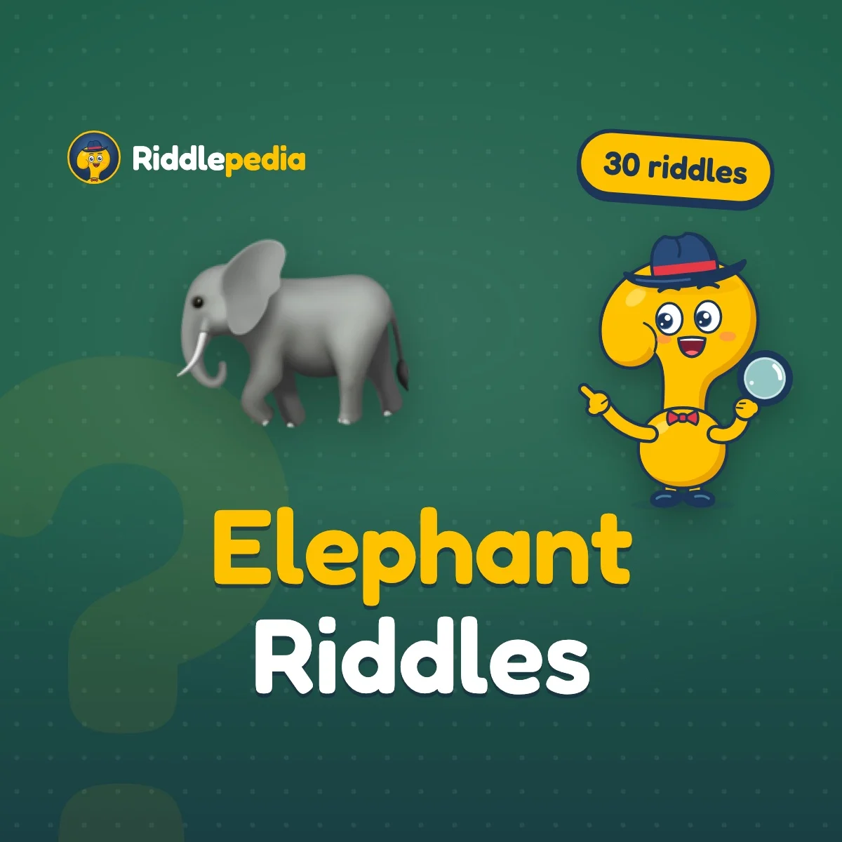 Elephant Riddles: 30 Giant Riddles with Answers for Kids on Riddlepedia