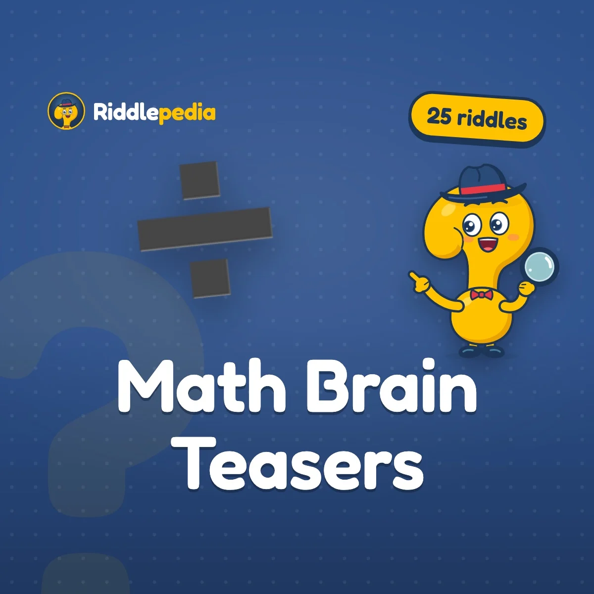 Math Brain Teasers: 25 Puzzles with Step-by-Step Answers on Riddlepedia