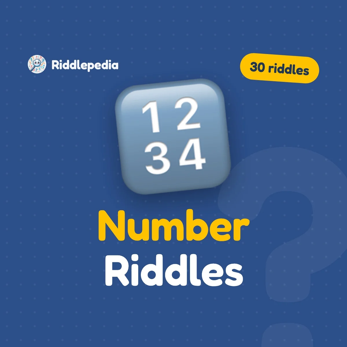 Number Riddles: 30 Math Riddles with Answers and Working on Riddlepedia