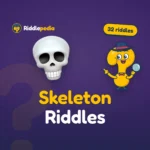 Skeleton Riddles: 32 Bone-Rattling Riddles with Answers on Riddlepedia