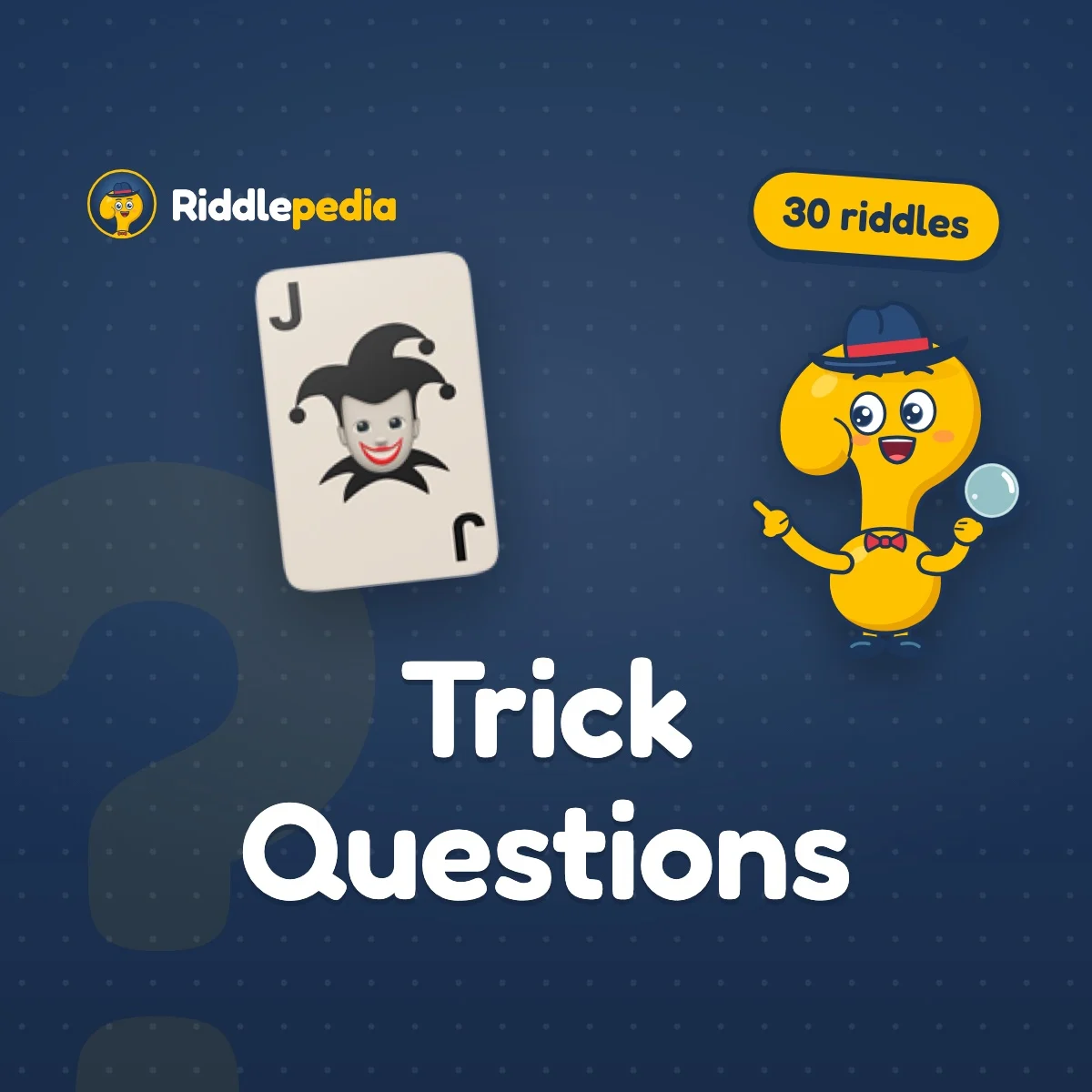 Trick Questions: 30 Tricky Questions with Answers for Teens on Riddlepedia